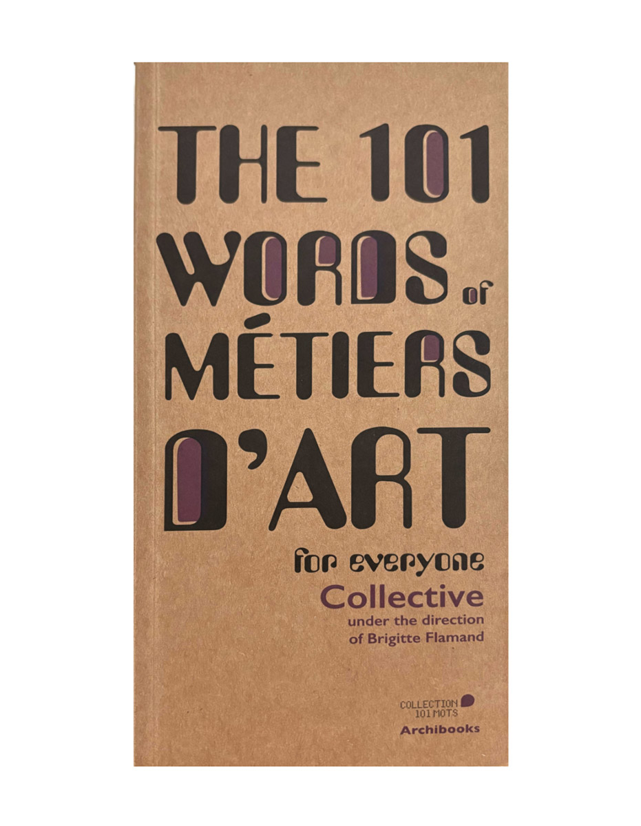 The 101 words of métiers art